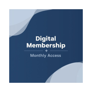 Digital Membership-Monthly Access